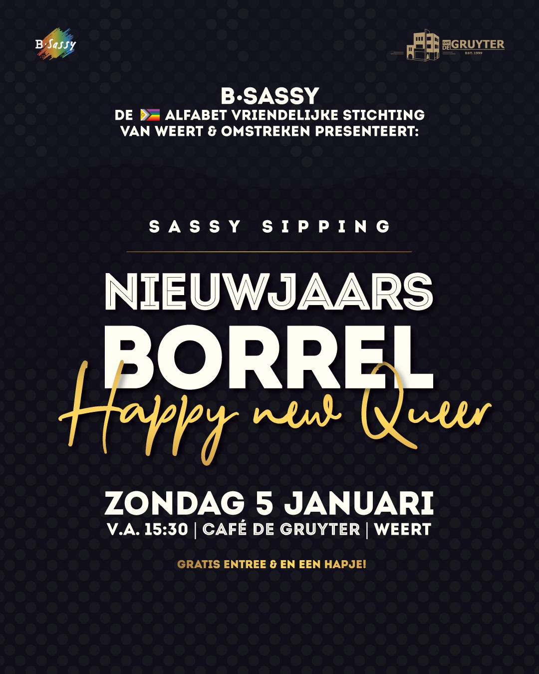 B·Sassy nieuwjaarsborrel - bsassy x Café de Gruyter Korenmarkt Weert Queer event